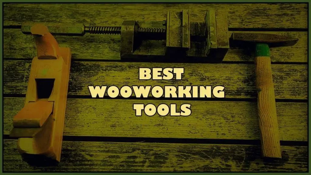 best woodworking tool