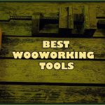 best woodworking tool