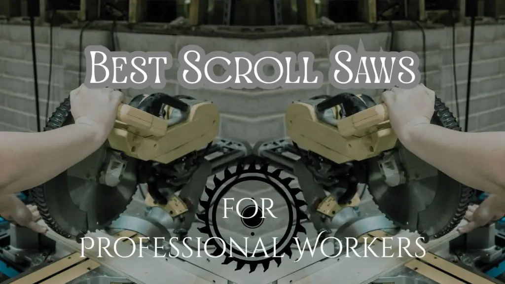 Best Scroll Saws