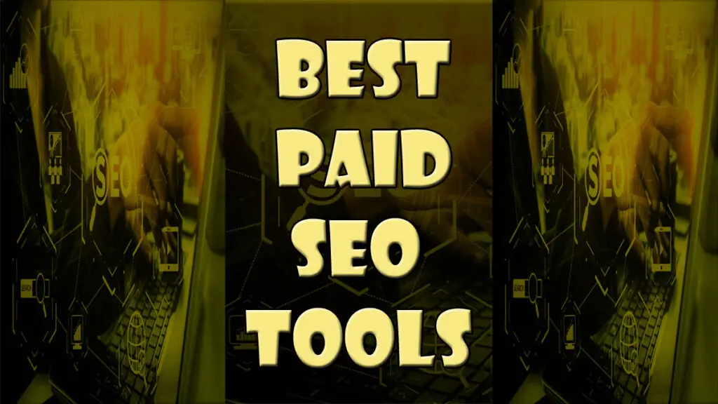 Paid SEO Tools