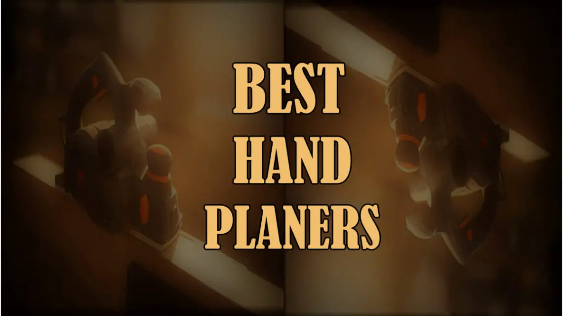 Best Hand Planer