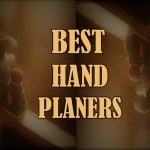 Best Hand Planer