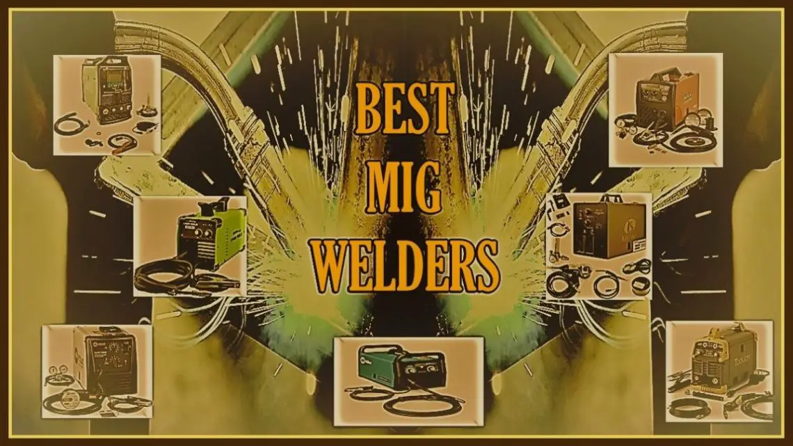 Best MIG Welder