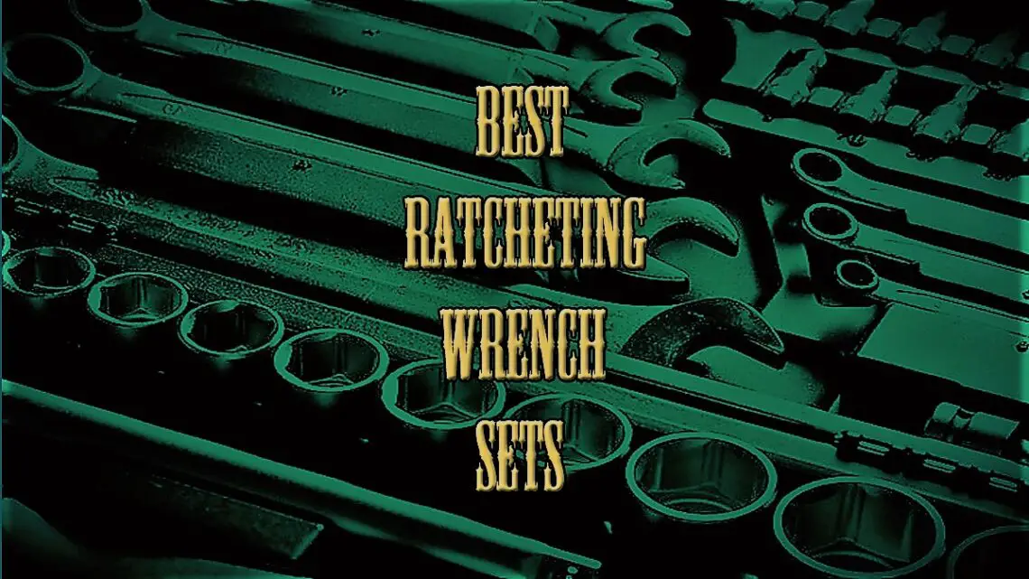 Best Ratcheting Wrench Set