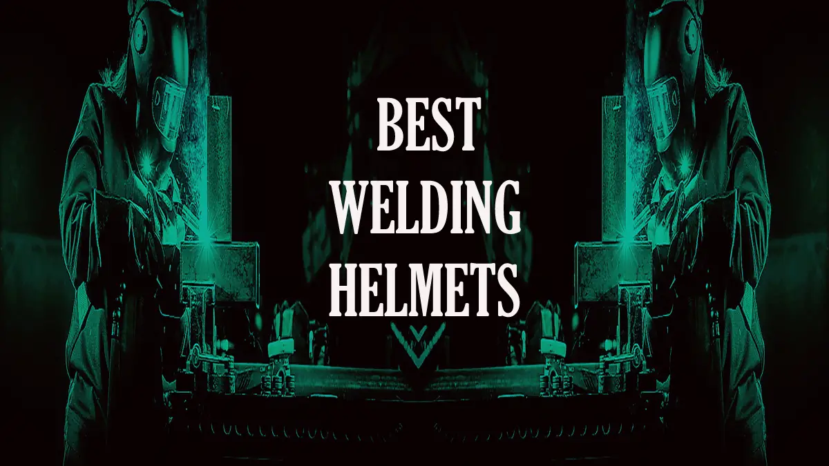 Welding Helmets