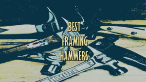 Framing Hammers