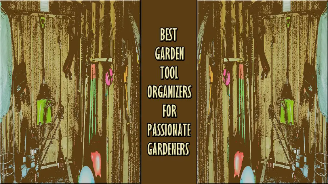 Best Garden Tool Organizer