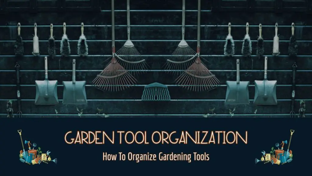 Gardening Tool Organization