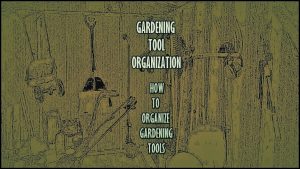 Gardening Tools Organization