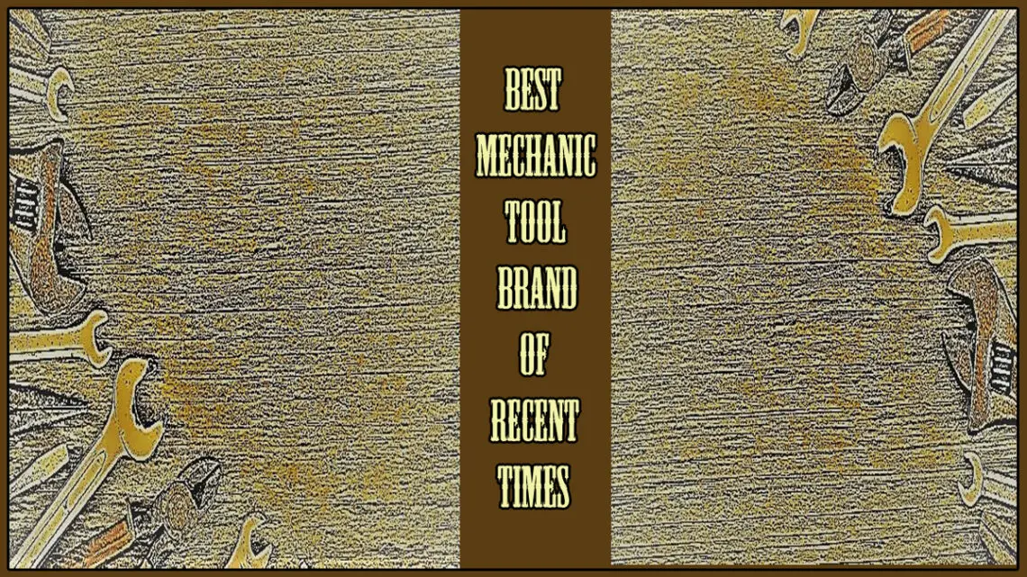 best mechanic tool brands