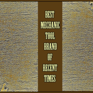 best mechanic tool brands