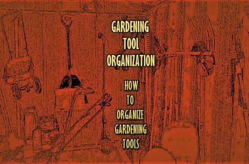 organizing gardening tools