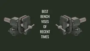 Bench Vises