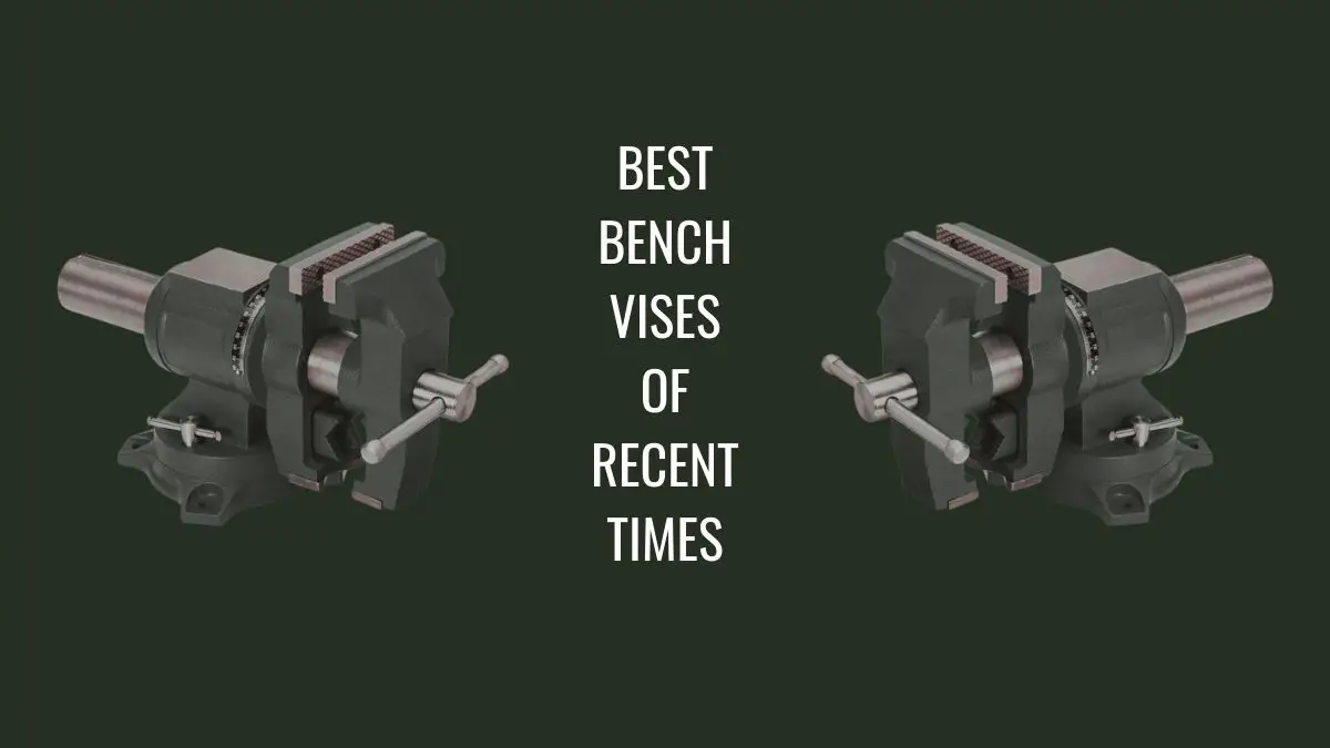 Bench Vises