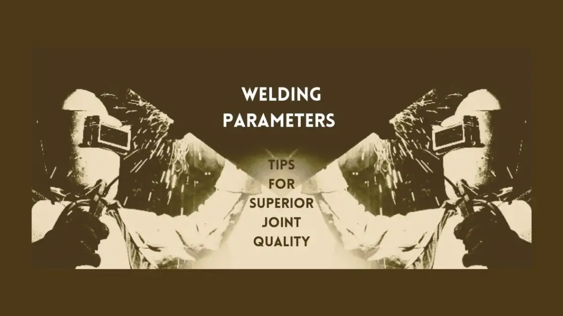 Basic welding parameters