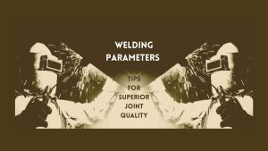 Basic welding parameters