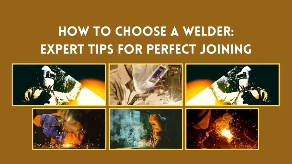 Choose A Welder