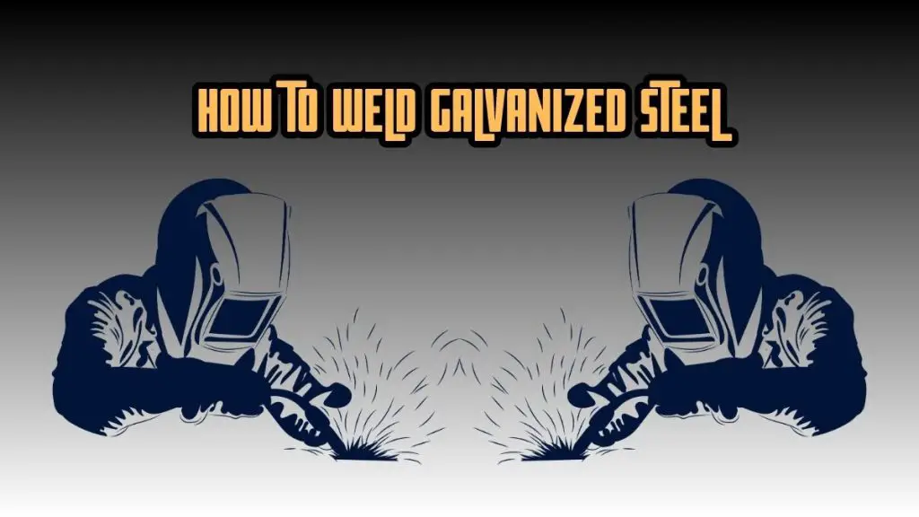 Galvanized Steel Welding