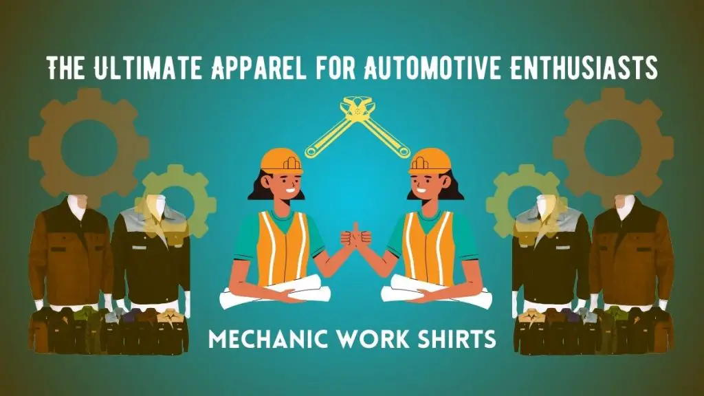 Best Mechanic Work Shirts