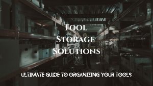 Tool Storage