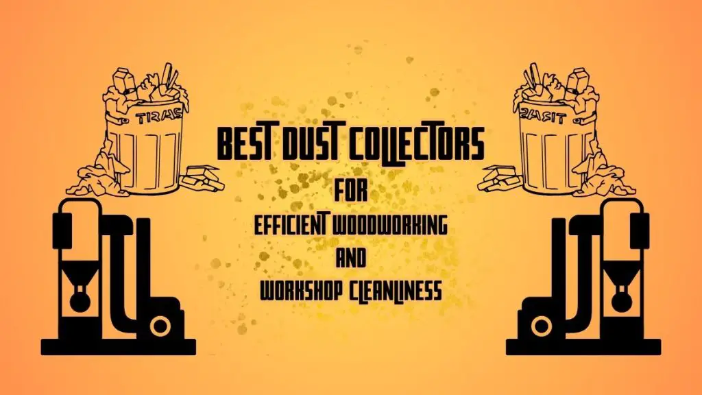 Best Dust Collectors