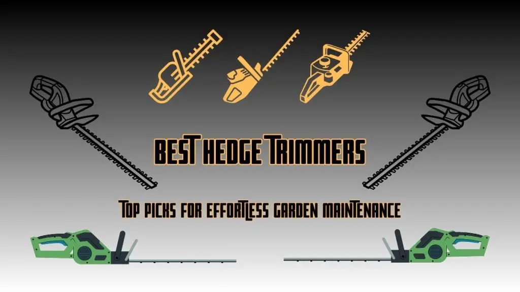Best Hedge Trimmers