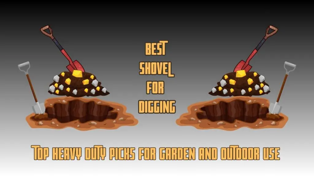 Best Digging Shovel
