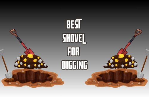 Best Digging Shovels