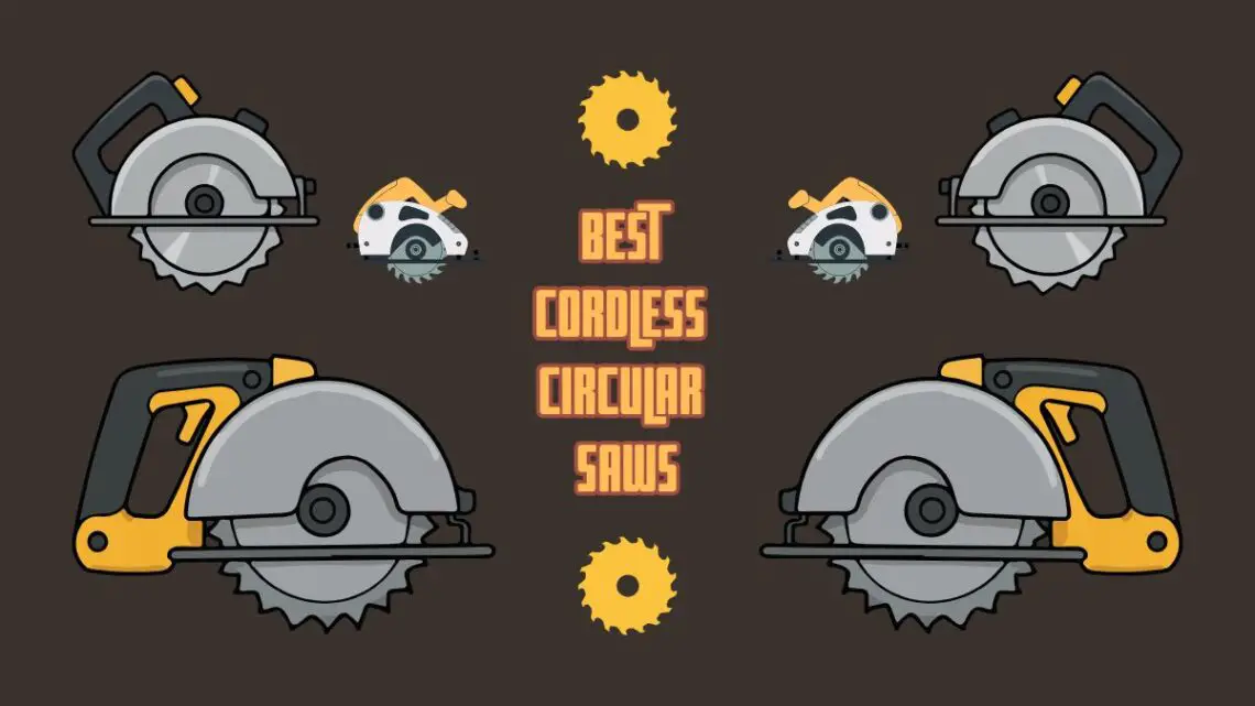 Best Cordless Circular Saw