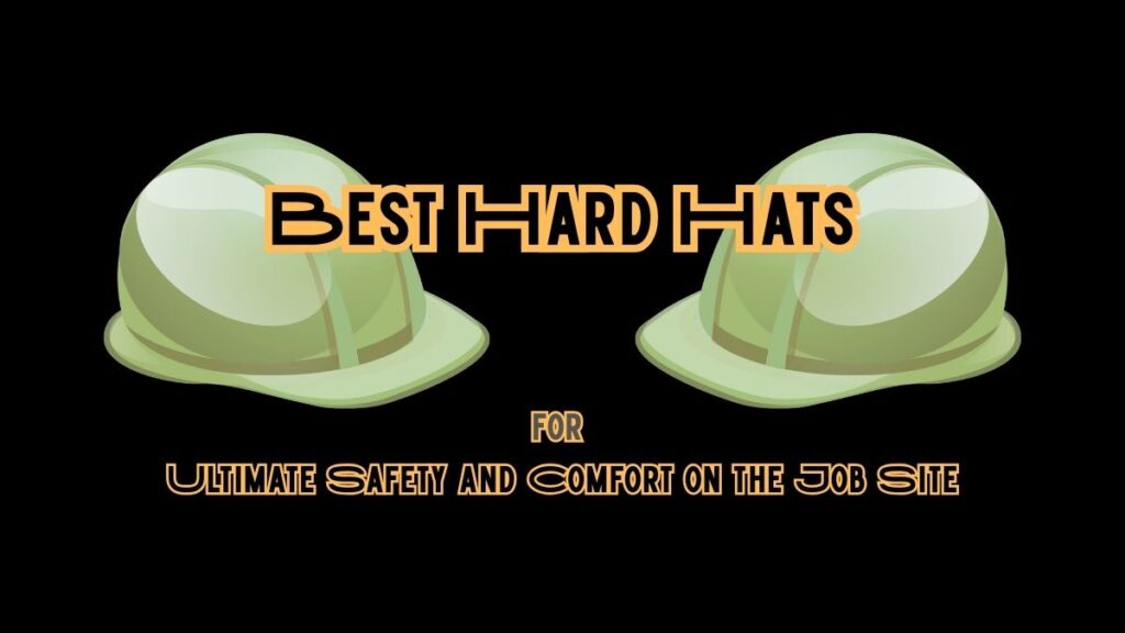 Best Hard Hats