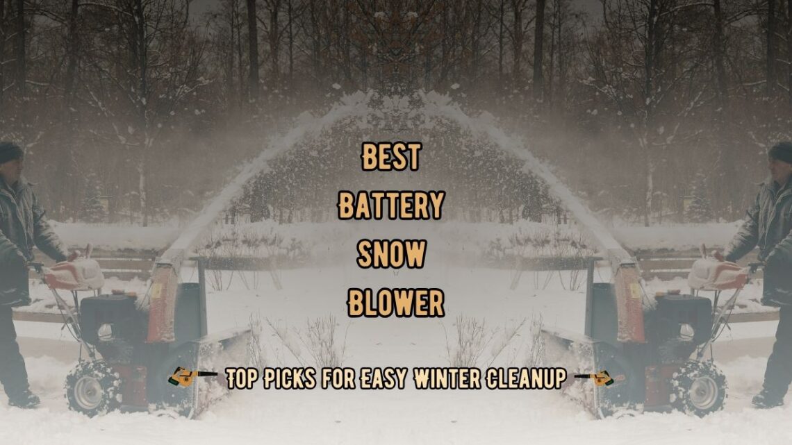 Battery Snow Blower