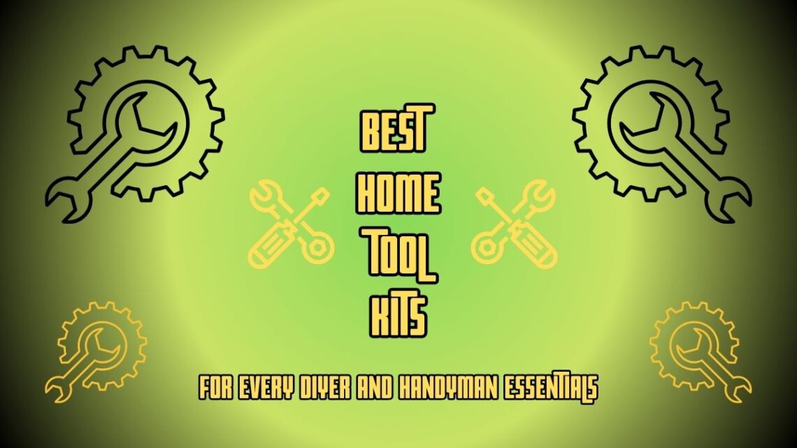 Best Home Tool Kit