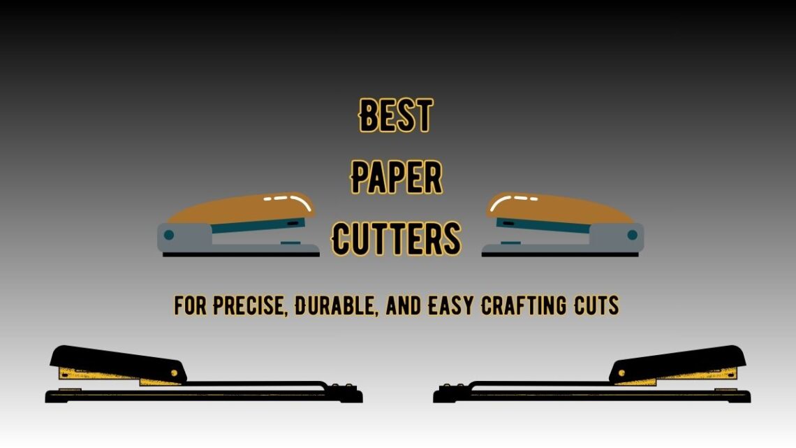 Best Paper Cutter