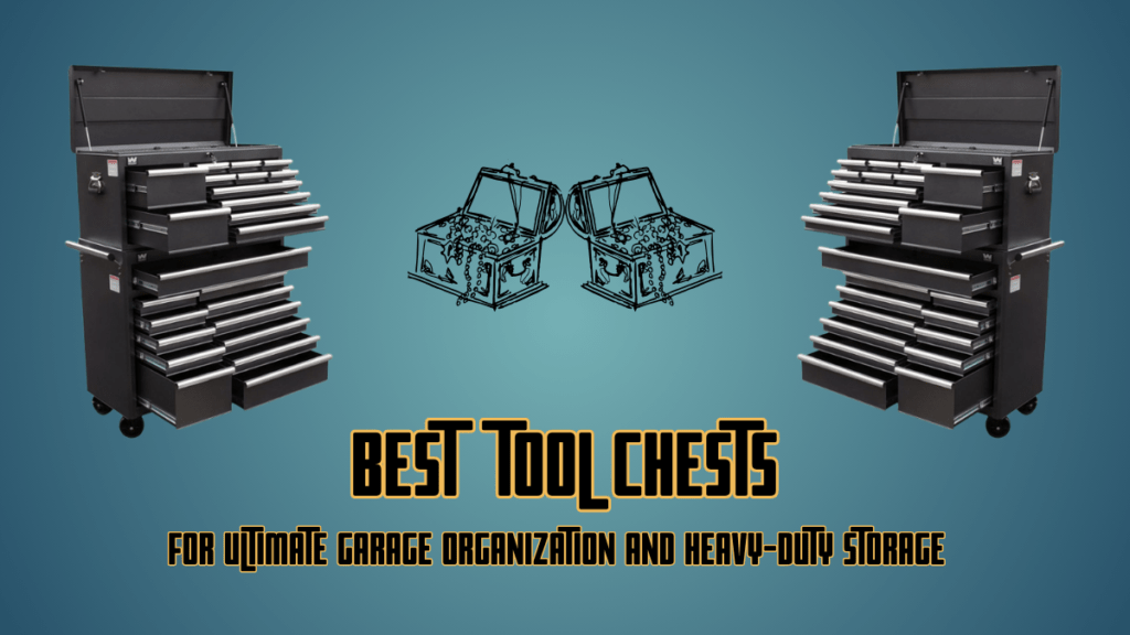 Best Tool Chests
