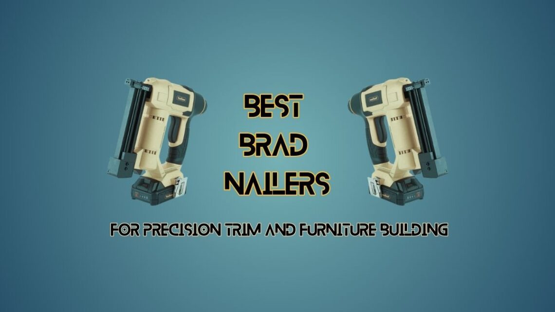 Brad Nailers