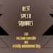 Speed Squares