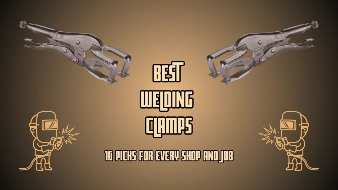 Best Welding Clamp